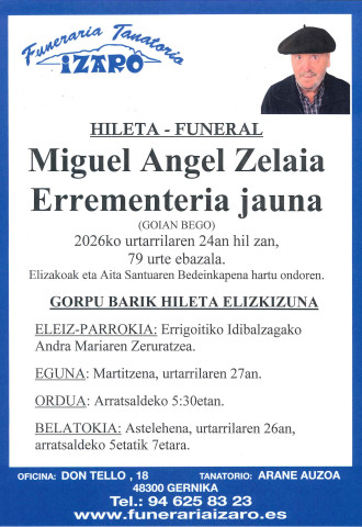 Miguel Angel Zelaia Errementeria